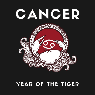 CANCER / Year of the TIGER T-Shirt