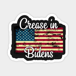 Crease in bidens / Crease in biden american flag / Distressed Crease in bidens Magnet