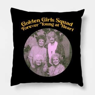 Golden Girls Squad: Forever Young at Heart v2 Pillow