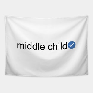 Verified Middle Child (Black Text) Tapestry