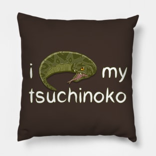 I Love My Tsuchinoko Pillow