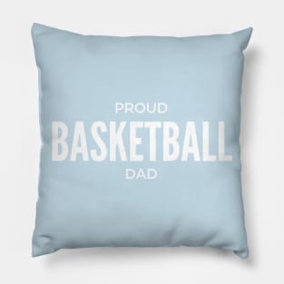 Proud Basketball Dad Pillow