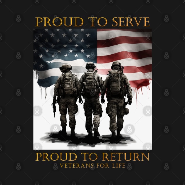 Proud To Serve, Proud To Return: Veterans for Life by sticker happy