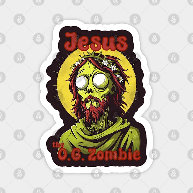 Jesus The OG Zombie Magnet by nonbeenarydesigns