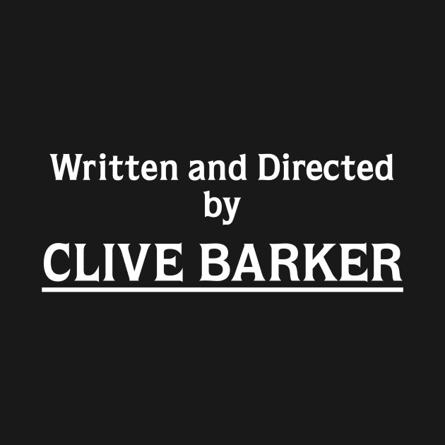 Hellraiser | Written and Directed by Clive Barker by directees