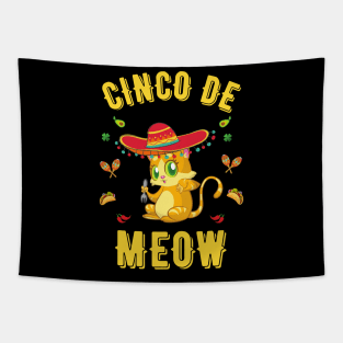 Cinco de meow cat lover , Funny cinco de meow Tapestry