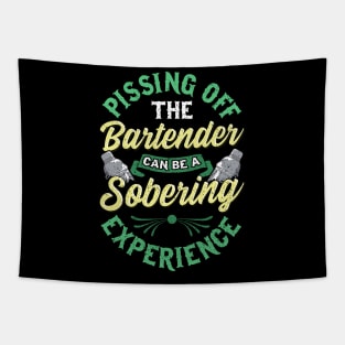 Funny Pissing Off The Bartender Can Be Sobering Tapestry