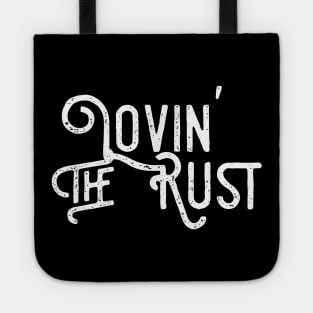 Love The Rust, Rust car for men, Mechanic, Car Lover Gift, Garage Tote