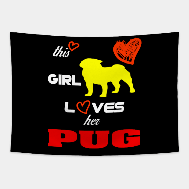 THIS GIRL LOVES HRR PUG Tapestry by key_ro