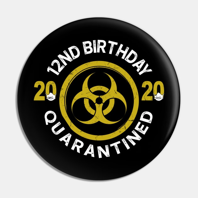 12Nd Birthday 2020 Quarantined Graduation Pin by KiraT