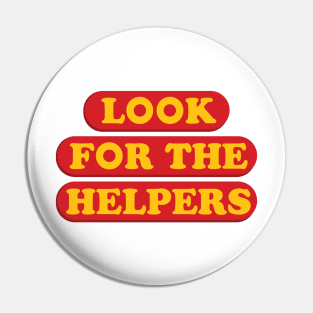 Look for the Helpers Pin