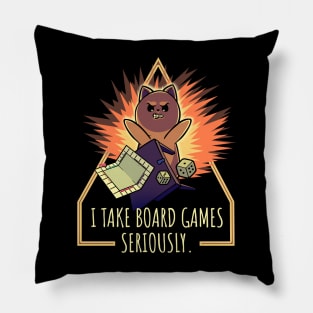 I Take Board Games Seriously Funny Pillow