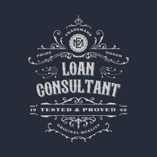 Loan Consultant - Tested & Proved Vintage Design T-Shirt