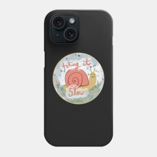 Taking it slow snail Phone Case