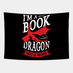 I'm A Book Dragon Not A Worm Reading Lover Gift Tapestry