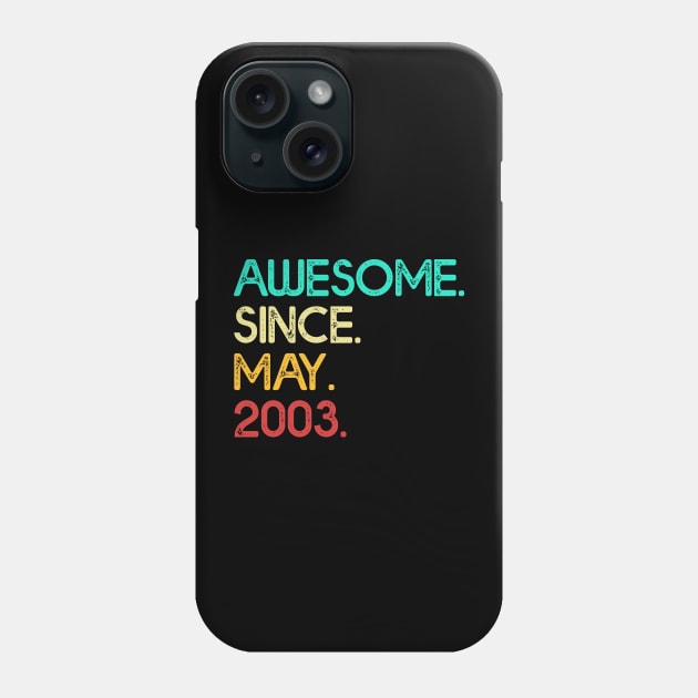 Awesome Since May 2003 Birthday For Women And Men Phone Case by shattorickey.fashion