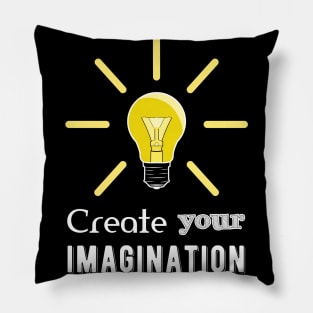 Create Your Imagination Pillow