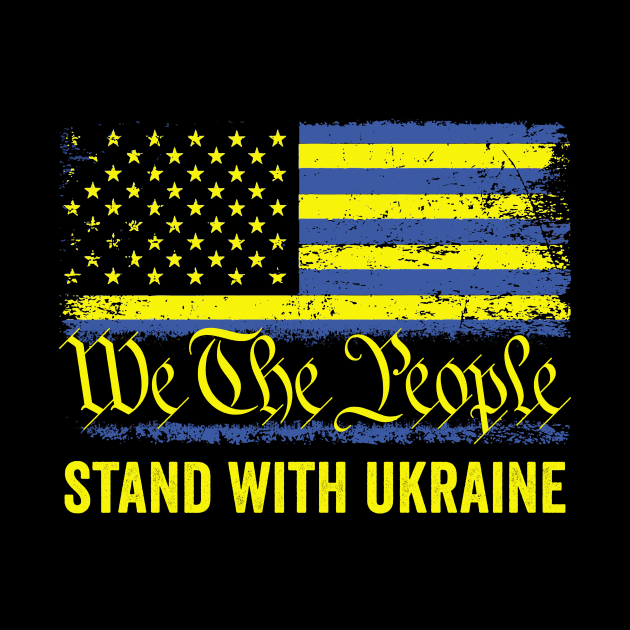 American Ukraine Flag We The People Stand With Ukraine by Hawenog