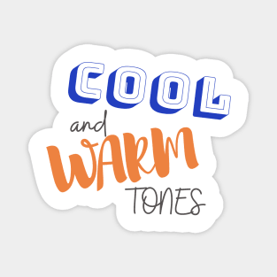 Cool and Warm Tones Magnet