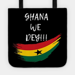 Ghana We Dey Tote