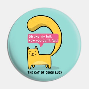 The Cat of Good Luck Pin