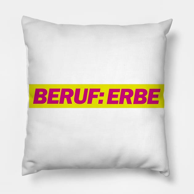 Beruf: Erbe Pillow by Deutsche Memes