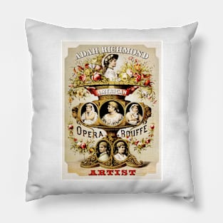 American Opera Bouffe Artist ADAH RICHMOND Vintage Theater Advertisement Pillow