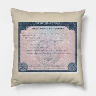 Birth Certificate of Hip Hop Pillow