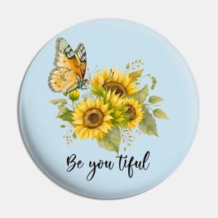 Be You Tiful Pin