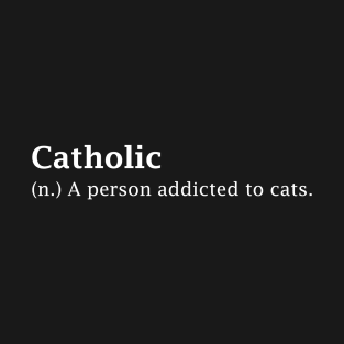 Catholic T-Shirt