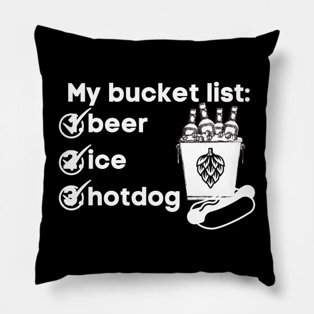 Bucket list3 Pillow by meltubs76