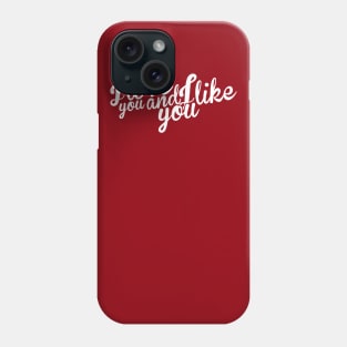 Parks and Rec: I love you and I like you Phone Case