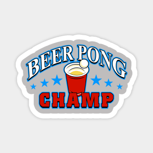 Champion Beer Pong 2020 | Beer Dringking Team Magnet