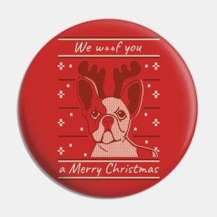 We woof you a Merry Christmas Pin