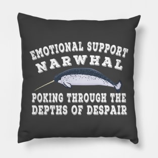 Emotional Support Narwhal Poking Through Depths Of Despair Design Pillow