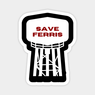 Save Ferris Magnet