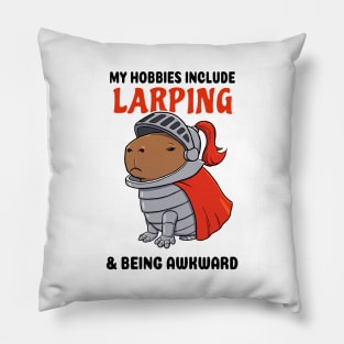 My hobbies include Larping and being awkward Capybara Knight Pillow