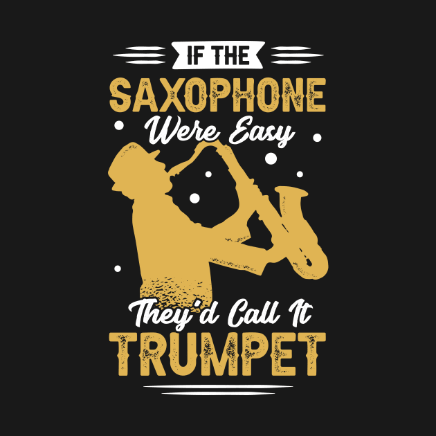 Saxophone Sax Player Saxophonist Gift by Dolde08