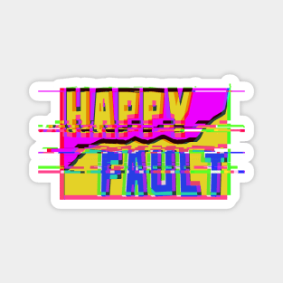 Happy Fault Magnet