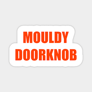 Mouldy Doorknob iCarly Penny Tee Magnet