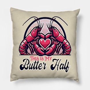 This Is My Butter Half - Lobsters Pillow