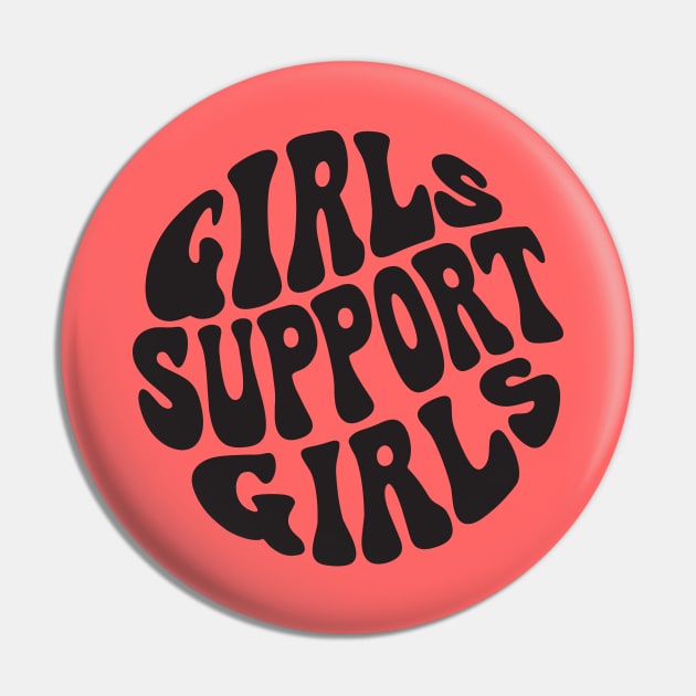 Girls Support Girls Pin by Pridish