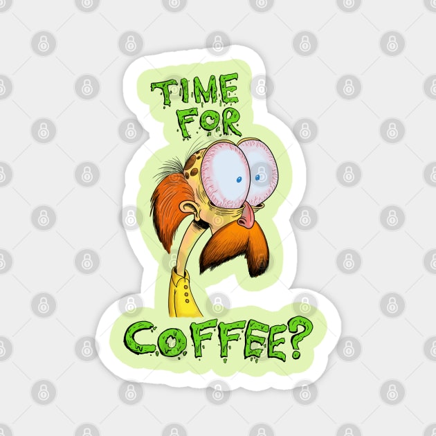 Time For Coffee? Magnet by Jim Grue Goods