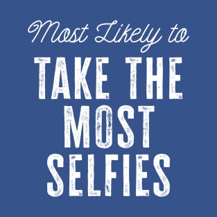 Family Thanksgiving Most Likely to Take the most selfies T-Shirt