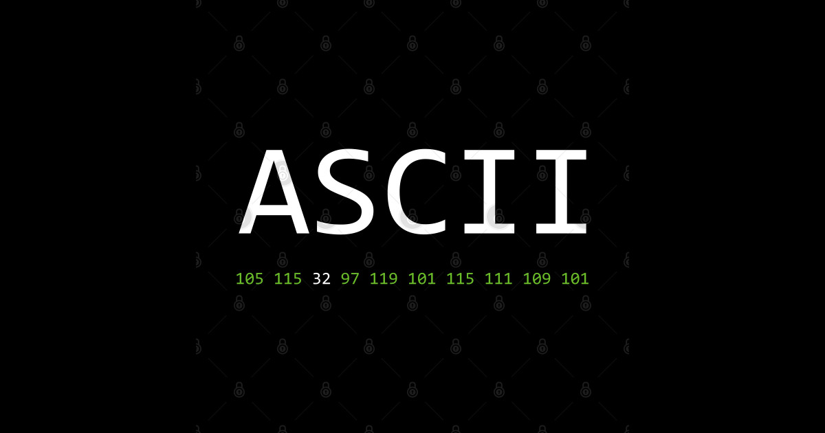 ASCII is awesome - Computer Programming - Programming - Posters and Art ...