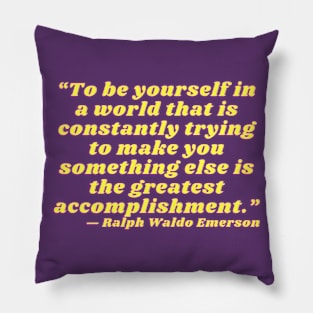 QUOTE RALPH WALDO Pillow