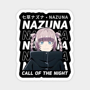 Call Of The Night Nazuna Magnet