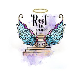 Rest in peace Angels Wing T-Shirt