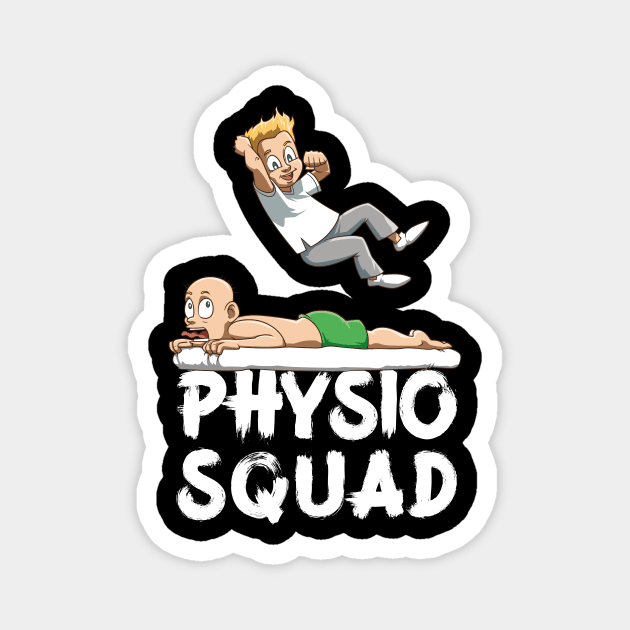 Wrestling physiotherapist Physio Squad Magnet by melostore