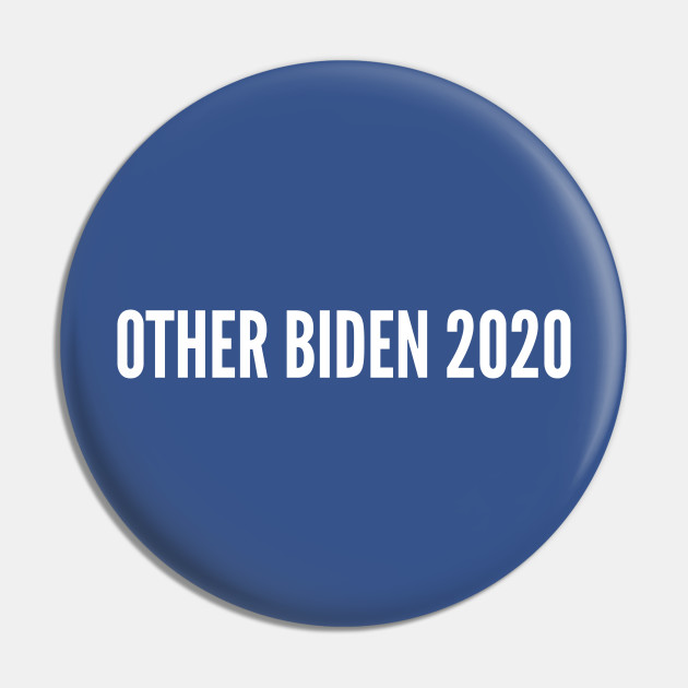 Other Biden 2020 Funny Political Meme Joke Statement Humor